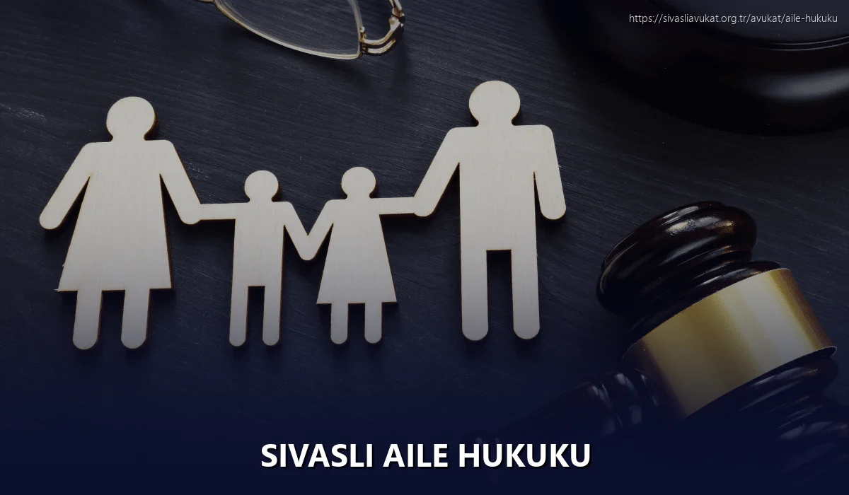Sivasli Aile Hukuku