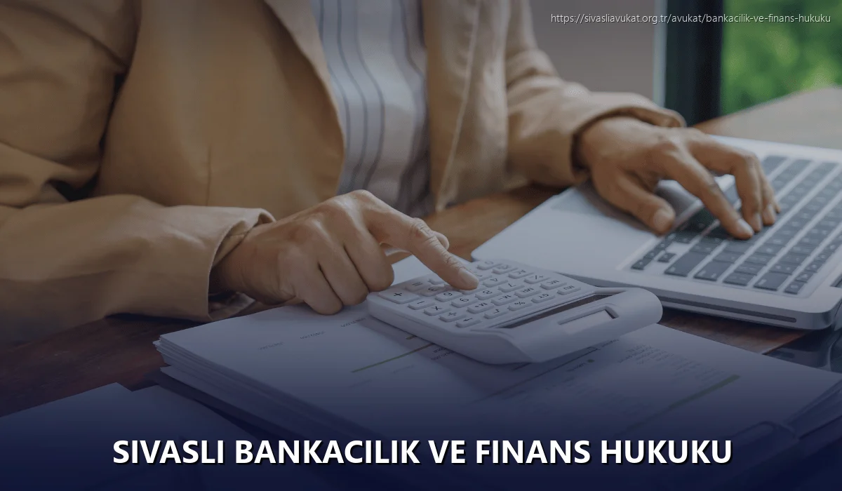 Sivasli Bankacılık ve Finans Hukuku