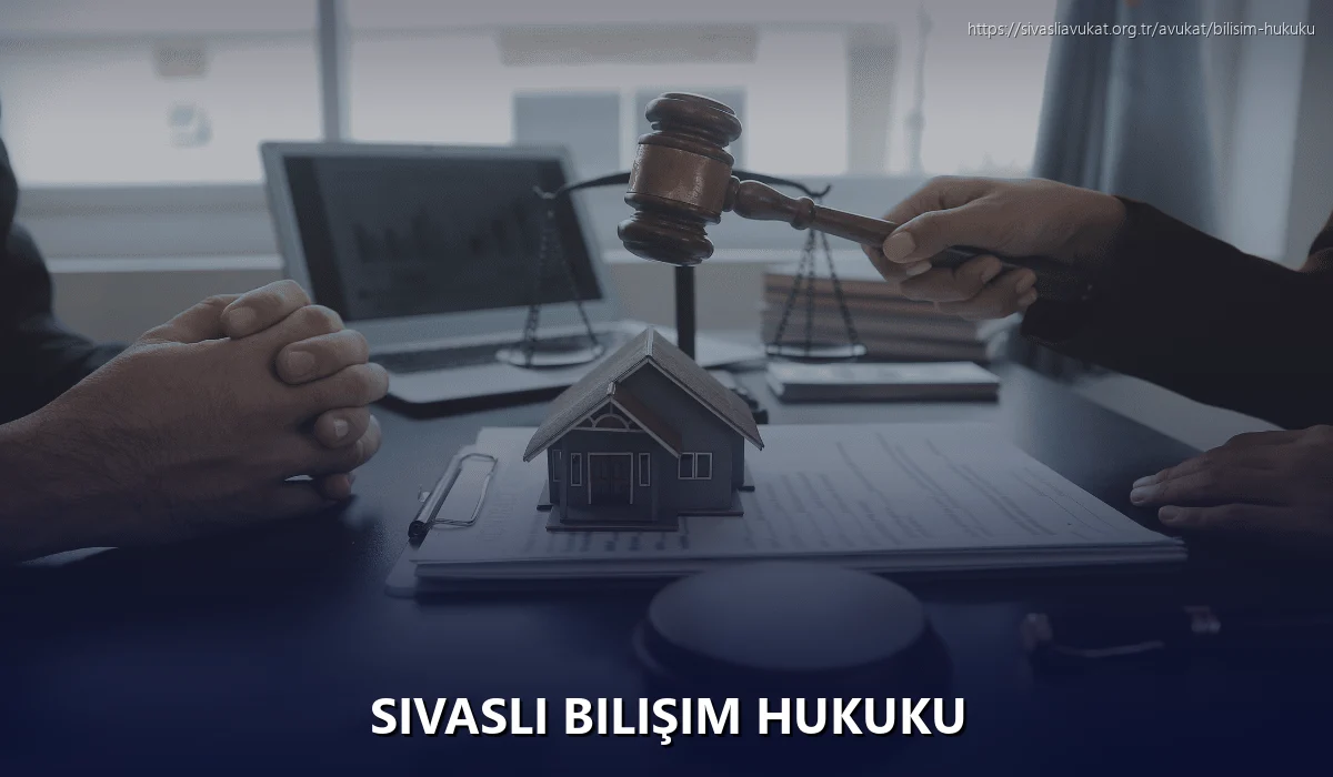 Sivasli Bilişim Hukuku