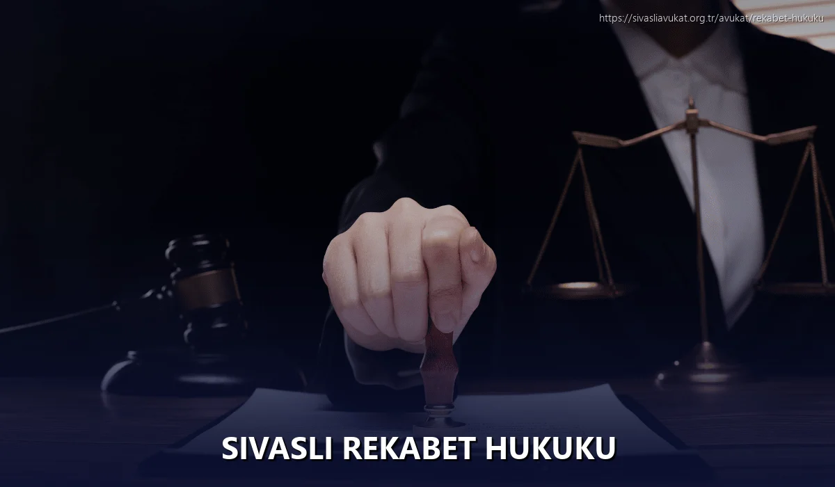 Sivasli Rekabet Hukuku